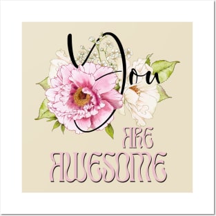 You are Awesome – Boho Peonies Pink Text Posters and Art